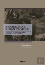 Trabalho e Vidas na Mina