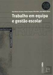 Trabalho em Equipa e Gestão Escolar