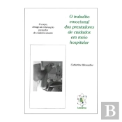 Trabalho Emocional dos Prestadores de Cuidados em Meio Hospitalar