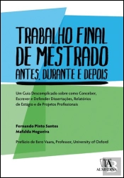Trabalho Final de Mestrado. Antes, Durante e Depois