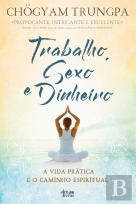 Trabalho, Sexo e Dinheiro