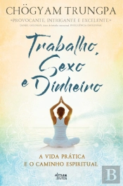 Trabalho, Sexo e Dinheiro