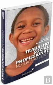 Trabalho Social Profissional no Terceiro Setor