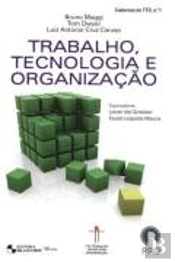 Trabalho, Tecnologia e Organização - Volume 1