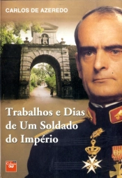 Trabalhos e Dias de Um Soldado do Império
