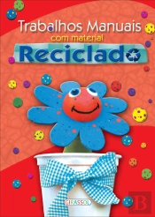 Trabalhos Manuais com Material Reciclado