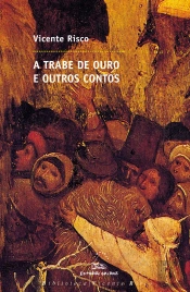Trabe De Ouro, A. E Outros Contos (Bvr)