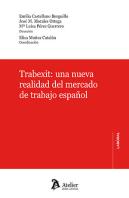 Trabexit Una Nueva Realidad Del Mercado De Trabajo Español