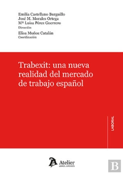 Bertrand.pt - Trabexit Una Nueva Realidad Del Mercado De Trabajo Español