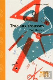 Trac Aux Trousses