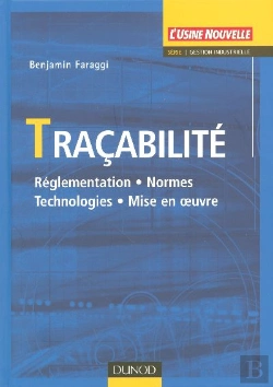 Bertrand.pt - Tracabilite ; Reglementation, Normes, Technologies, Mise En Oeuvre