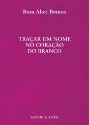 Traçar um Nome no Coração do Branco