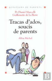 Tracas D'Ados ; Soucis De Parents