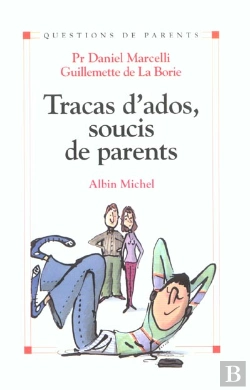 Bertrand.pt - Tracas D'Ados ; Soucis De Parents