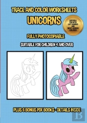 Trace And Color Worksheets (Unicorns)