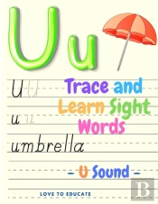 Trace And Learn Sight Words - U Sound, Educational Activity Book For Toddlers, Pre-K, Kindergarten And 1sd Grade Kids