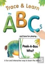 Trace & Learn The Abcs