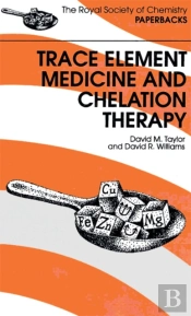 Trace Elements Medicine And Chelation Therapy