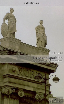 Bertrand.pt - Trace Et Disparition À Partir De L'Oeuvre De Walter Benjamin