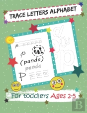 Trace Letters Alphabet For Toddlers Ages 2-5