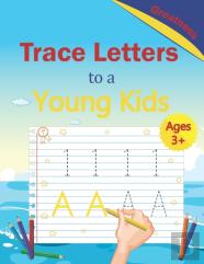 Trace Letters To A Young Kids