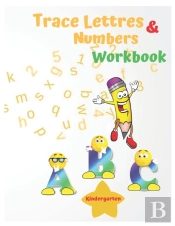 Trace Lettres And Numbers Workbook Kindergarten