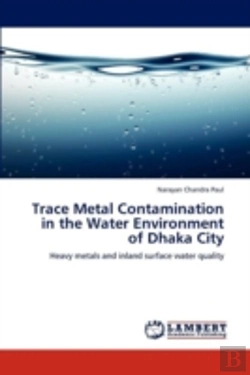 Bertrand.pt - Trace Metal Contamination In The Water Environment Of Dhaka City