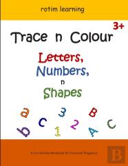 Trace N Colour Letters, Numbers N Shapes