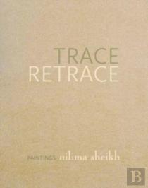 Trace Retrace Â€“ Paintings, Nilima Sheikh