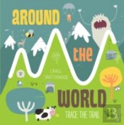Trace The Trail: Around The World
