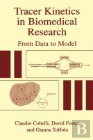Tracer Kinetics In Biomedical Research
