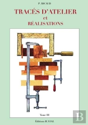 Traces D'Atelier Et Réalisation T.3