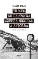 Traces De La Segona Guerra Mundial A Andorra