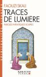 Traces De Lumière ; Paroles Initiatiques Soufies