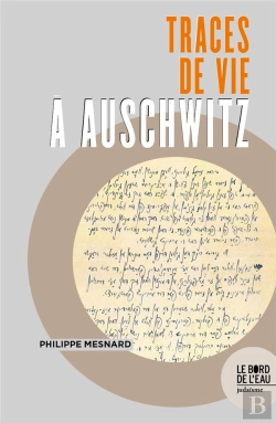 Bertrand.pt - Traces De Vie À Auschwitz