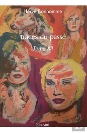 Traces Du Passé : Tome Xii