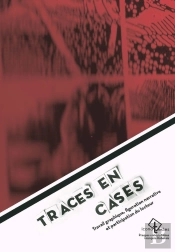 Traces En Cases : Travail Graphique, Figuration Narrative Et Participation Du Lecteur : Essai Sur La Bande Dessinée