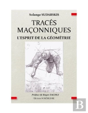 Traces Maconniques - L'Esprit De La Geometrie