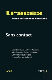 Traces, N 42/2022. Sans Contact