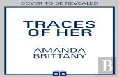 Traces Of Her