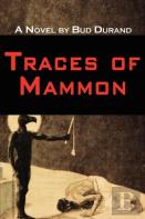 Traces Of Mammon