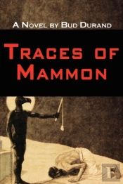 Traces Of Mammon