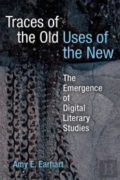 Traces Of The Old, Uses Of The New