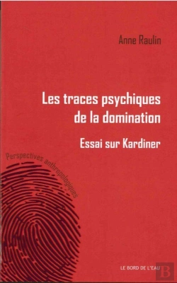 Bertrand.pt - Traces Psychiques De La Domination ; Essais Sur Kardiner
