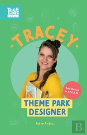Tracey, Theme Park Designer