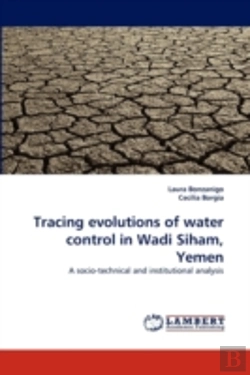 Bertrand.pt - Tracing Evolutions Of Water Control In Wadi Siham, Yemen