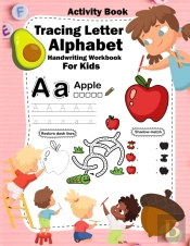 Tracing Letter Alphabet Handwriting Workbook For Kids Activity Book