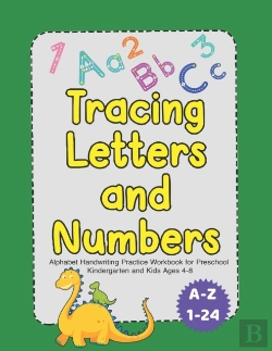 Bertrand.pt - Tracing Letters And Numbers Alphabet Handwriting Practice Workbook For Preschool Kindergarten And Kids Ages 4-8
