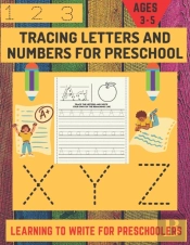 Tracing Letters And Numbers For Preschool