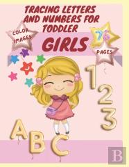 Tracing Letters And Numbers For Toddler Girls